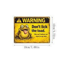 Metal Warning Sign Don't Lick the Toad Humorous Outdoor Indoor Decorative Plaque Durable Rust-Resistant Wall Hanging