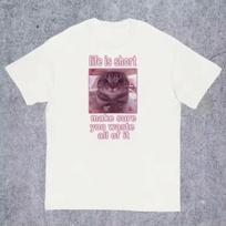 Life Is Short Make Sure You Waste All Of It Cat Meme Funny  Clothing Short Sleeve Round Neck Printing Pullover Womes T-Shirt S