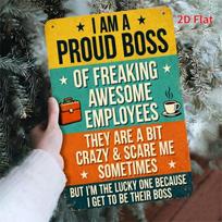 Planetjuice pc Metal Iron Sign Proud Boss Awesome Employees D Wall Decor Indoor Outdoor Rainproof (as the picture,20x30)