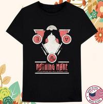 Nothing More The Stories We Tell Ourselves T-shirt size S-5XL XXL