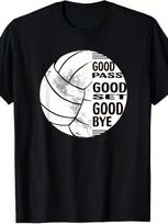 unisex Volleyball Beach Ball Game Sports Player T-Shirt - 180g, Casual Crew Neck Tee With Good Pass, Good Set, Good Bye Graphic, Slight Stretch Fabric S