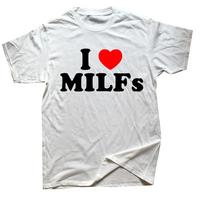 Juokingi Aš Myliu MILF Širdies Marškinėliai Grafiniai Medvilniniai Gatvės Drabužiai Trumpomis Rankovėmis Gimtadienio Dovanos Vasaros Stiliaus Marškinėliai Vyriški Drabužiai S smėlis