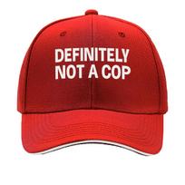 One Definitely Not A Cop Printed an Adjustable Hat an Essential Item for Parties and Fashion Out Sandwich Baseball Cap One Size