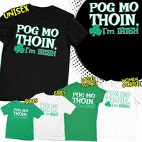 St Patricks Day Pog Mo Thoin Irish Paddys Ireland T-Shirts Tee Top #SPD M