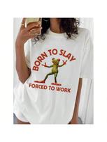 Born To Slay Forced To Work Frog Meme T-Shirt Wounisex Y2k Harajuku Cartoon Cute Print O-Neck Short-Sleeved Tops Aesthetic Clothes S įvairiaspalvis