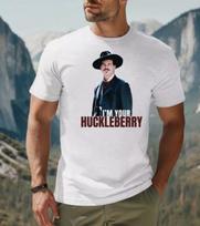I'm Your Huckleberry Shirt Val Kilmer Tombstone Doc Holliday Quote Shirt M