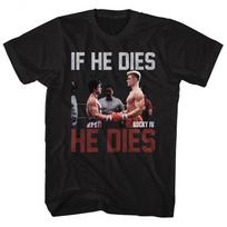 Rocky If He Dies Movie Shirt 110