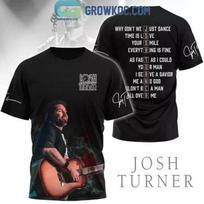 Josh Turner Why Don’t We Just Dance This Is Love 3D T-Shirt XXXXL