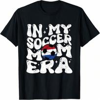 In My Soccer Mom Era Dutch Wounisex Mothers Football T-Shirt S