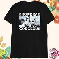 Dropdead Gorgeous You're Next T-shirt size S-5XL S