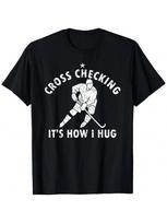 It's How I Hug T-Shirt S įvairiaspalvis