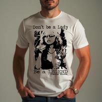 Don't Be A Lady Be A Legend Stevie Nicks Unisex Gift Tee T-Shirt S