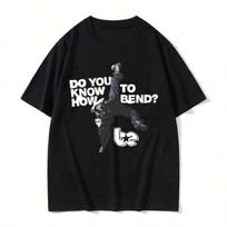 Fashion-Hit Me Hard And Softs Do You Know To How Bend Same Style Print Unisex T-Shirt XL