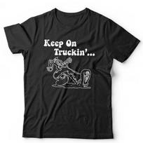 Keep On Truckin' Tshirt Unisex - Crumb Comic Cartoon 70's Fathers Day Retro S