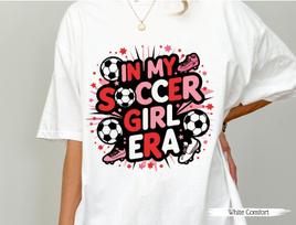 In my soccer girl era Comfort Colors© shirt, World cup 2026 shirt, Women's 2026 world cup shirts, Soccer girl shirt, Football girl tee M