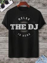 Relax The Dj Is Here Graphic T Shirt For Unisex XXL
