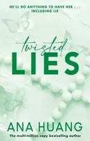 KNYGA Huang, Ana Twisted Lies: the must-read fake dating romance