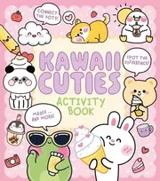 KNYGA Bruce, Em Kawaii Cuties Activity Book: Connect the Dots, Spot the Difference, Mazes ... and More!