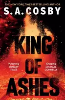 KNYGA Cosby, S. A. King of Ashes: the new thriller from the award-winning and internationally bestselling author
