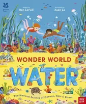 KNYGA Lerwill Ben National Trust: Wonder World: Vanduo: The Natural Science of Rain, Rivers and Oceans
