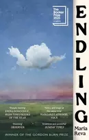 KNYGA Reva Maria Endling: LONGLISTED FOR THE BOOKER PRIZE AND WINNER OF THE GORDON BURN PRIZE