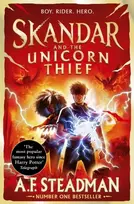 KNYGA Steadman, A.F. Skandar and the Unicorn Thief: GO ALL IN for the National Year of Reading with the biggest fantasy adventure series since Harry Potter