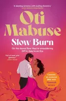 KNYGA Mabuse, Oti Slow Burn: The unputdownable debut spicy romance novel from Strictly Come Dancing star Oti Mabuse
