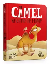 KNYGA Bright, Rachel Camel Who Had The Hump Board Book