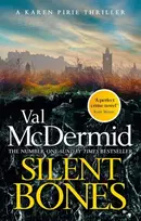 KNYGA McDermid, Val Silent Bones: The powerful new Karen Pirie thriller from the no.1 bestselling author