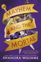 KNYGA Williams Shanora Mayhem and the Mortal