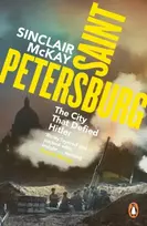 KNYGA McKay, Sinclair Saint Petersburg: The City That Defied Hitler