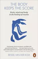 KNYGA Kolk, Bessel van der Body Keeps the Score: Brain, Mind, and Body in the of Trauma