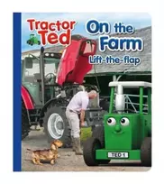 KNYGA Heard, Alexandra Tractor Ted Lift the Flap: Fun on the farm, find what is under the flap on each page