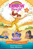 KNYGA Meadows Daisy Rainbow Magic: Amber the Oranžinis Fairy: Full Colour Graphic Novel: The Rainbow Fairies Book 2