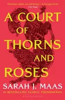 KNYGA Maas Sarah J Court of Thorns and Roses: Enter the EPIC fantasy worlds of Sarah J Maas with the breath-taking first book in the GLOBALLY BESTSELLING ACOTAR series