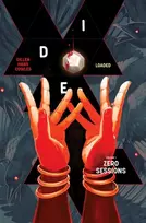 KNYGA Gillen, Kieron Die: Loaded Volume 1: Zero Sessions