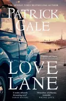 KNYGA Gale, Patrick Love Lane: A searing portrayal of escape and the power of love, home and a family