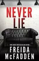 KNYGA McFadden, Freida Never Lie: From the Sunday Times Bestselling Author of The Housemaid