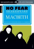 KNYGA SparkNotes; Shakespeare, William Macbeth (No Fear Shakespeare): No Fear Shakespeare Side-by-Side Plain English