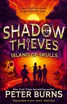 KNYGA Burns, Peter Shadow Thieves: Island of Skulls