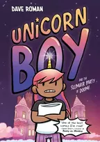 KNYGA Roman, Dave Unicorn Boy and the Slumber Party of Doom: Book 2