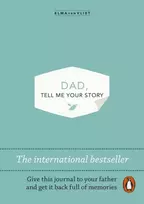 KNYGA Vliet Elma Van Dad, Tell Me Your Story: The original give & get back book