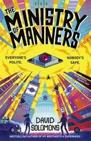 KNYGA Solomons David Ministry of Manners: An unmissable new novel from the award-winning author of My Brother Is a Superhero