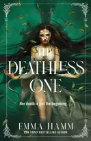 KNYGA Hamm, Emma Deathless One: your next dark romantasy obsession from USA Today bestseller Emma Hamm