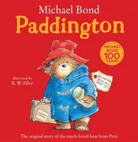 KNYGA Bond, Michael Paddington: The Original Story of the Much-Loved Bear from Peru