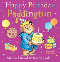 KNYGA Bond, Michael; Jankel, Karen Happy Birthday, Paddington