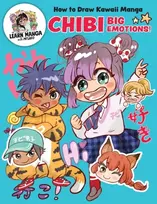 KNYGA Rocks Misako How to Draw Kawaii Manga Chibi: Big Emotions!