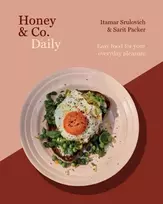 KNYGA Srulovich, Itamar; Packer, Sarit Honey & Co Daily: Easy food for your everyday pleasure
