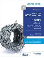 KNYGA Walsh, Ben; Harrison, Benjamin Cambridge IGCSE and O Level History 3rd Edition: Option B: The 20th century