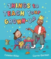 KNYGA Hiller Colette Things to Teach Your Grown-up
